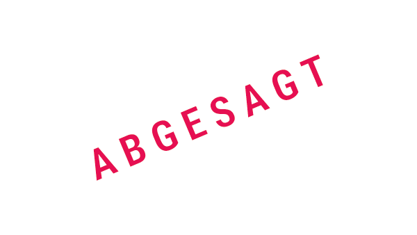 leider abgesagt